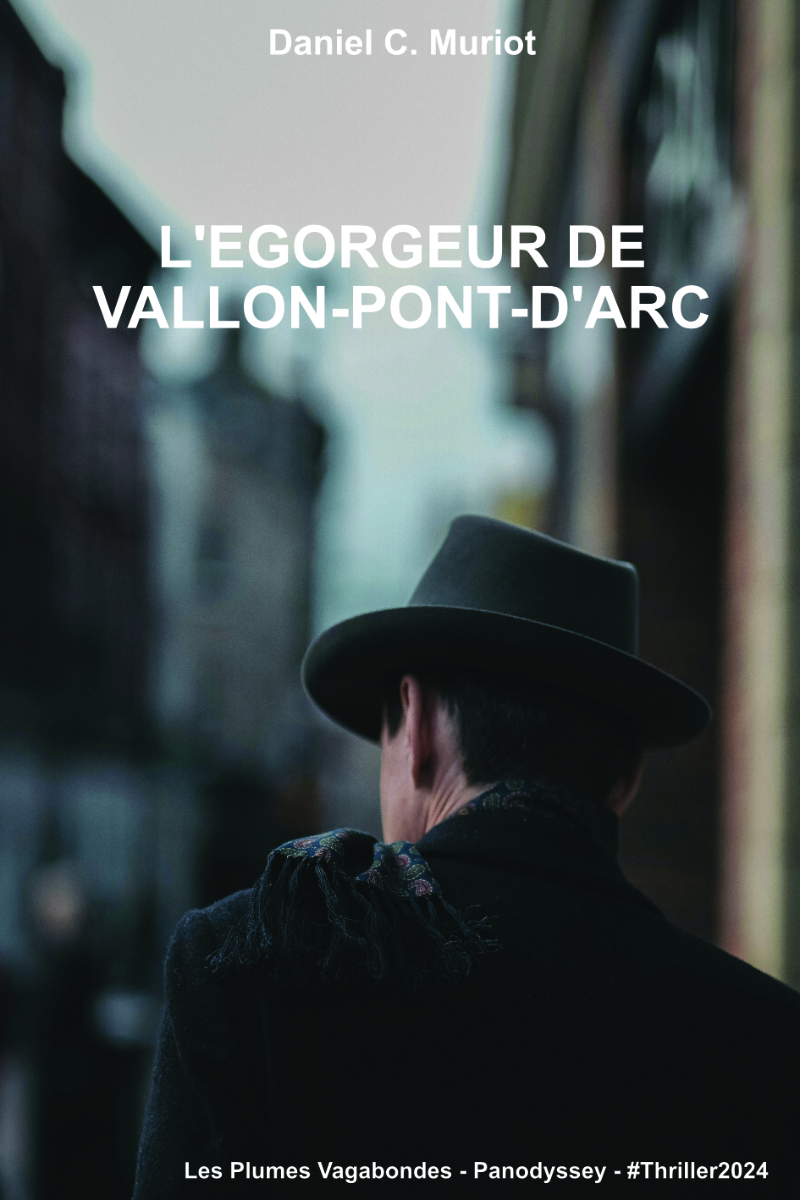 Couverture l'Egorgeur de Vallon-Pont-d'Arc - Thriller 2024 - Daniel Muriot