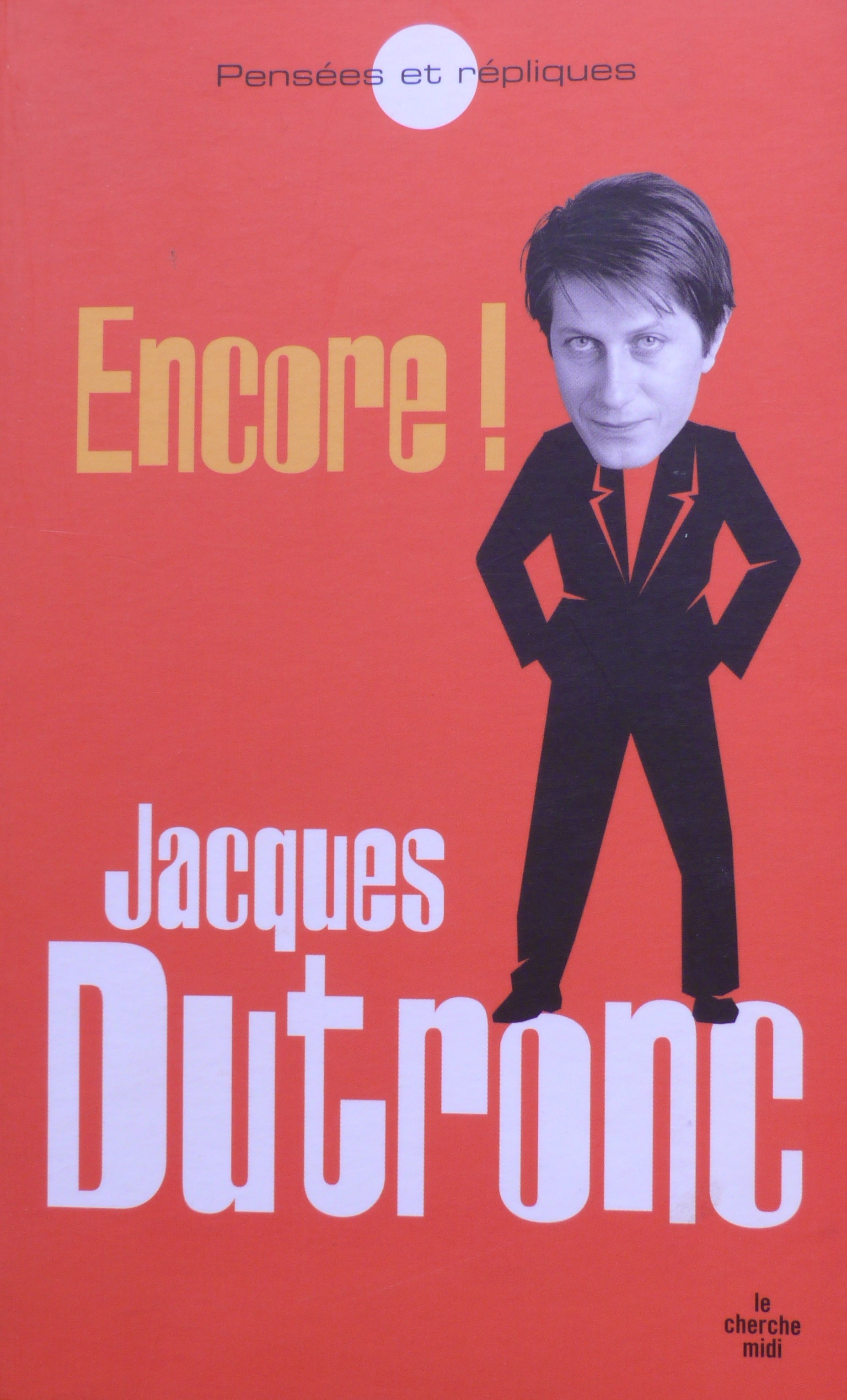 Jacques Dutronc, Encore